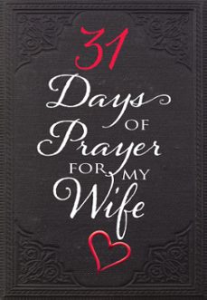 31 days of prayer for my wife (ebook)-9781424555994