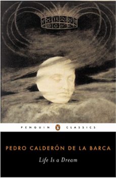 life is a dream-pedro calderon de la barca-9781440649394