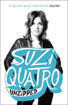 unzipped (ebook)-suzi quatro-9781444728194