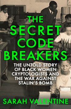 the secret codebreakers-sarah valentine-9781472148094