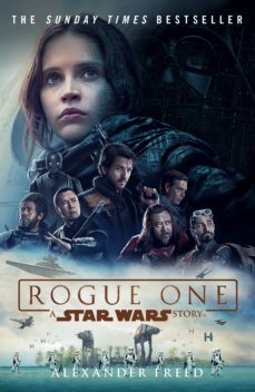 rogue one: a star wars story (ebook)-alexander freed-9781473535794