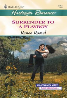surrender to a playboy (ebook)-renee roszel-9781474015394