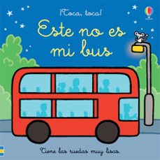 este no es mi bus ¡toca, toca!-fiona watt-9781474983594