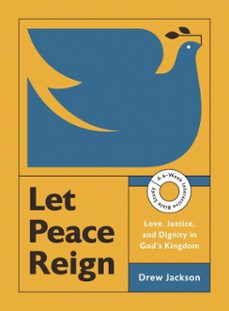 let peace reign (ebook)-drew edward jackson-9781514012994