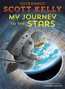my journey to the stars (ebook)-scott kelly-9781524763794