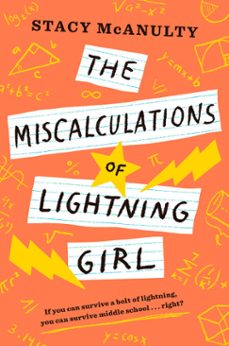 the miscalculations of lightning girl (ebook)-stacy mcanulty-9781524767594