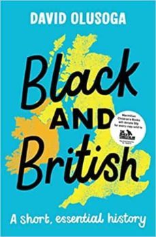 black and british: a short, essential history-david olusoga-9781529063394