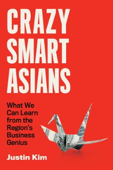 crazy smart asians (ebook)-justin kim-9781529935394