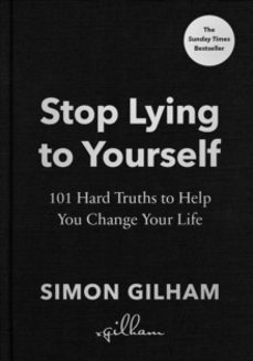 stop lying to yourself-simon gilham-9781529939194