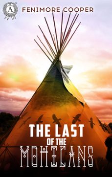 the last of the mohicans (ebook)-james fenimore cooper-9781537809694