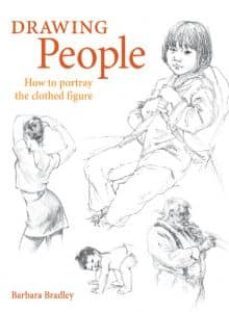 drawing people: how to portray the clothed figure-barbara bradley-9781581803594