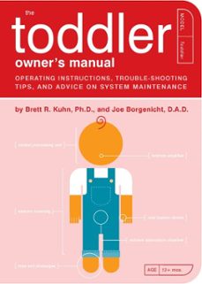 the toddler owner's manual (ebook)-brett kuhn-joe borgenicht-9781594747694