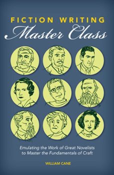 fiction writing master class (ebook)-william cane-9781599639994