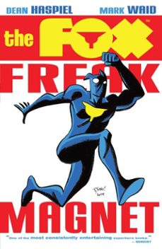 the fox: freak magnet (ebook)-mark waid-dean haspiel-9781619889194