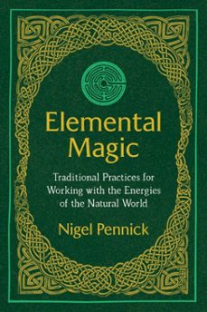 elemental magic (ebook)-nigel pennick-9781620557594