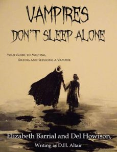 vampires don't sleep alone (ebook)-del howison-elizabeth barrial-9781625670694
