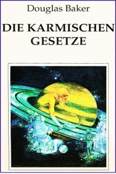 die karmischen gesetze-douglas m. baker-9781625690494