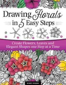 drawing florals in 5 easy steps (ebook)-marty woods-9781637410394