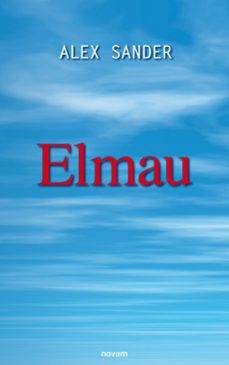 elmau (ebook)-alex sander-9781642683394