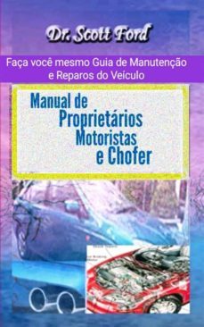 manual de proprietarios, motoristas e chofer (ebook)-9781667446394