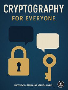 cryptography for everyone (ebook)-matthew d. green-yehuda lindell-9781718504394