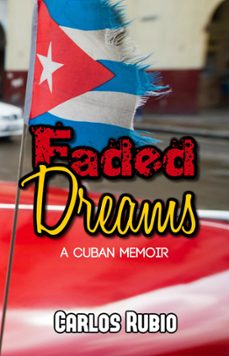 faded dreams (ebook)-carlos rubio-9781770767294