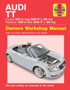 audi tt (99 to 06) t to 56 haynes repair manual-peter gill-9781785213694
