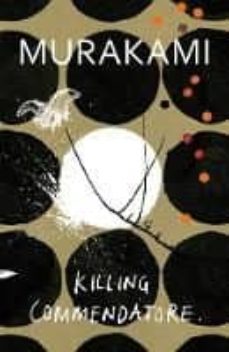 killing commendatore-haruki murakami-9781787300194