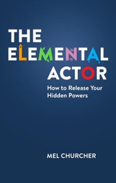 the elemental actor (ebook)-mel churcher-9781788506694