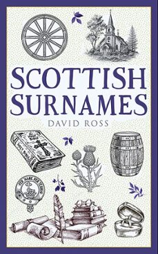 scottish surnames (ebook)-david ross-9781788858694