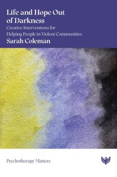 life and hope out of darkness (ebook)-sarah coleman-9781800133594