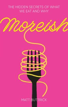 moreish (ebook)-matt buttrick-9781803994994