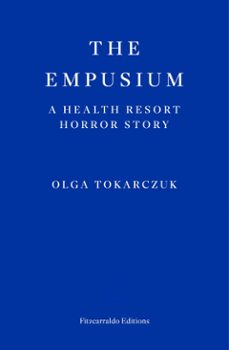 the empusium (ebook)-olga tokarczuk-9781804271094