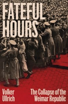 fateful hours-volker ullrich-9781805332794