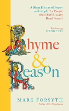 rhyme and reason (ebook)-mark forsyth-9781805465294