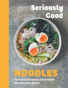 seriously good noodles (ebook)-kathy kordalis-9781837834594