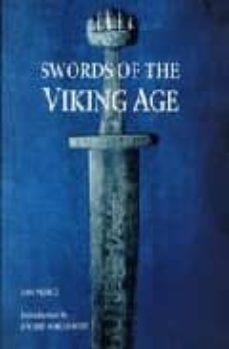 swords of the viking age-ian peirce-ewart oakeshott-9781843830894