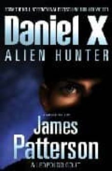daniel x alien hunter graphic novel-james patterson-9781846055294