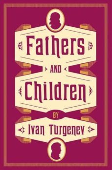 fathers and children-ivan s. turguenev-9781847494894
