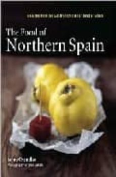the food of northen spain: recipes from the gastronomic heartland of spain-jenny chandler-9781862056794