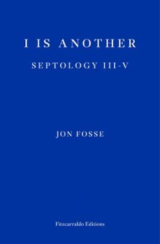 i is another  winner of the 2023 nobel prize in literature (ebook)-jon fosse-9781913097394