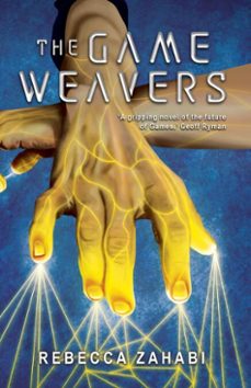the game weavers (ebook)-rebecca zahabi-9781916204294