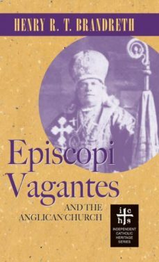 episcopi vagantes and the anglican church-9781947826694