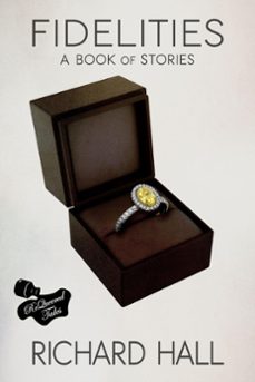 fidelities: a book of stories (ebook)-richard hall-9781951092894