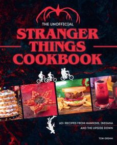 the unofficial stranger things cookbook (ebook)-tom grimm-9781958862094