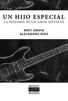 un hijo especial (ebook)-miki anaya-alejandro ríos-9781964915494
