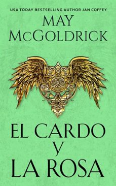 el cardo y la rosa (ebook)-may mcgoldrick-jan coffey-9781968121594