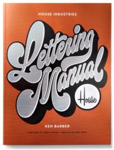 house industries lettering manual (new edition)-k barber-9781984859594