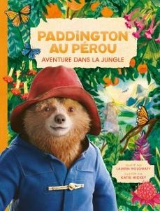paddington au perou - l album du film-9782017183594