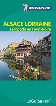 alsace lorraine 2012 (ref. 372) (la guia verde en frances)-9782067168794